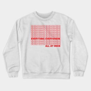 Thanks for Everything Everywhere All At Once Crewneck Sweatshirt